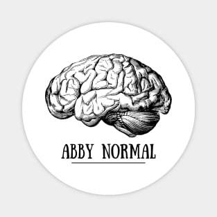 Abby Normal: Young Frankenstein Magnet